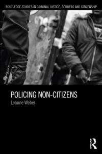 Routledge Studies in Criminal Justice, Borders and Citizenship