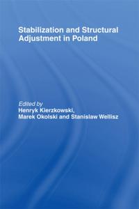 Stabilization and Structural Adjustment in Poland