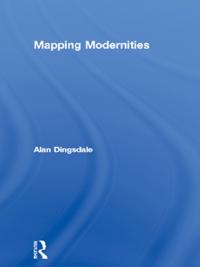Mapping Modernities