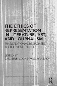 Ethics of Representation in Literature, Art, and Journalism