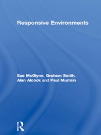 Responsive Environments