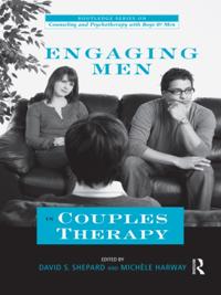 The Routledge Series on Counseling and Psychotherapy with Boys and Men
