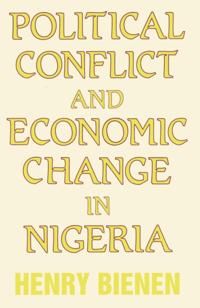 Political Conflict and Economic Change in Nigeria