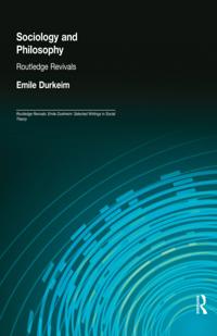Routledge Revivals: Emile Durkheim: Selected Writings in Social Theory