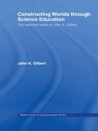 Constructing Worlds through Science Education
