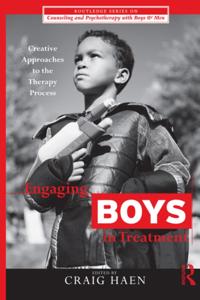 The Routledge Series on Counseling and Psychotherapy with Boys and Men