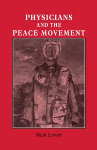 Physicians and the Peace Movement