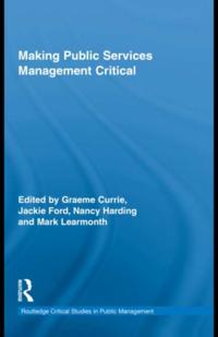 Routledge Critical Studies in Public Management