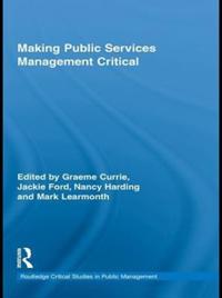 Routledge Critical Studies in Public Management
