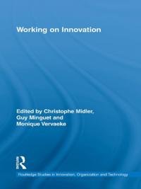 Routledge Studies in Innovation, Organizations and Technology