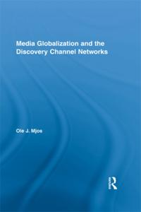 Routledge Advances in Internationalizing Media Studies