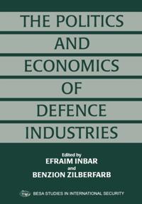 Politics and Economics of Defence Industries