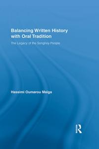 Balancing Written History with Oral Tradition