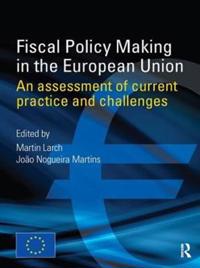 Fiscal Policy Making in the European Union