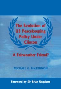 Evolution of US Peacekeeping Policy Under Clinton