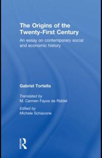 Origins of the Twenty First Century