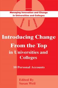 Introducing Change from the Top in Universities and Colleges