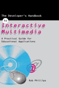 Developer's Handbook of Interactive Multimedia
