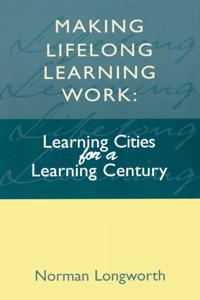 Making Lifelong Learning Work