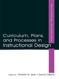 Curriculum, Plans, and Processes in Instructional Design