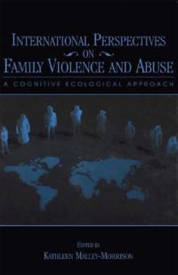 International Perspectives on Family Violence and Abuse