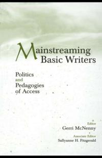Mainstreaming Basic Writers