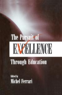 Pursuit of Excellence Through Education