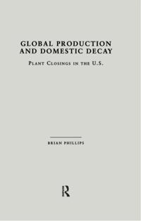 Global Production and Domestic Decay