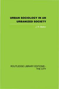 Urban Sociology and Urbanized Society