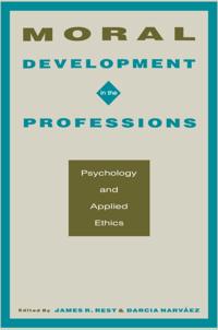 Moral Development in the Professions