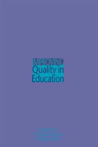 Improving Quality in Education
