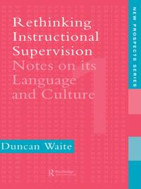 Rethinking Instructional Supervision