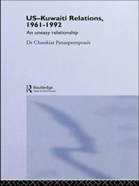 US-Kuwaiti Relations, 1961-1992
