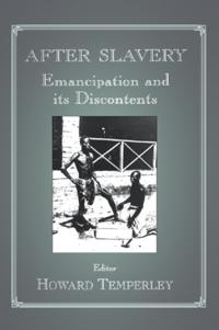Routledge Studies in Slave and Post-Slave Societies and Cultures