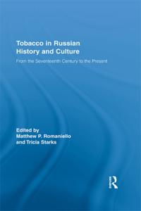 Tobacco in Russian History and Culture