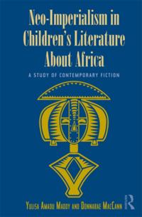 Neo-Imperialism in Children's Literature About Africa