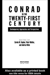 Conrad in the Twenty-First Century