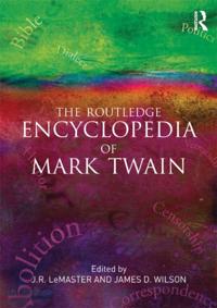 Routledge Encyclopedia of Mark Twain