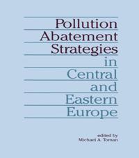 Pollution Abatement Strategies in Central and Eastern Europe