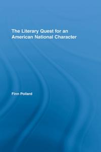 Literary Quest for an American National Character