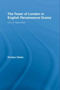 Tower of London in English Renaissance Drama