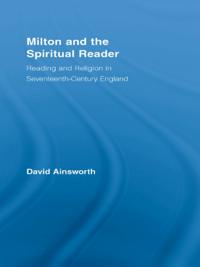 Milton and the Spiritual Reader