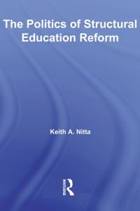 Politics of Structural Education Reform