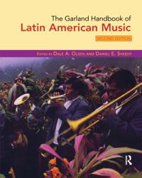 Garland Handbook of Latin American Music