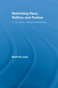 Rethinking Race, Politics, and Poetics