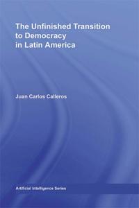 Unfinished Transition to Democracy in Latin America
