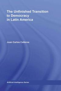 Unfinished Transition to Democracy in Latin America