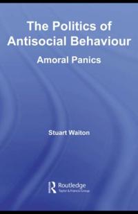 Politics of Antisocial Behaviour