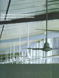 Architectural Expression of Environmental Control Systems