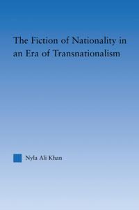 Fiction of Nationality in an Era of Transnationalism